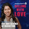 The Art And Science Of Marketing - Marisha Lakhiani