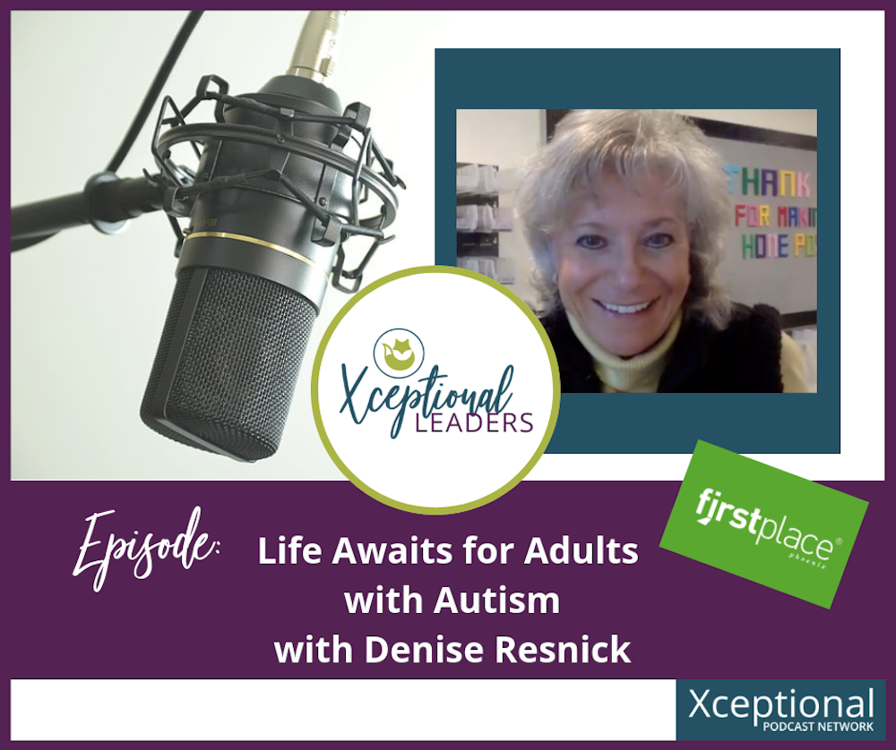 Life Awaits for Adults with Autism with Denise Resnik