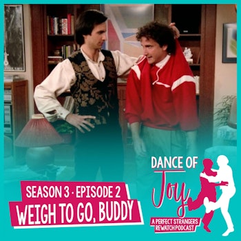 Weigh To Go, Buddy - Perfect Strangers Season 3 Episode 2