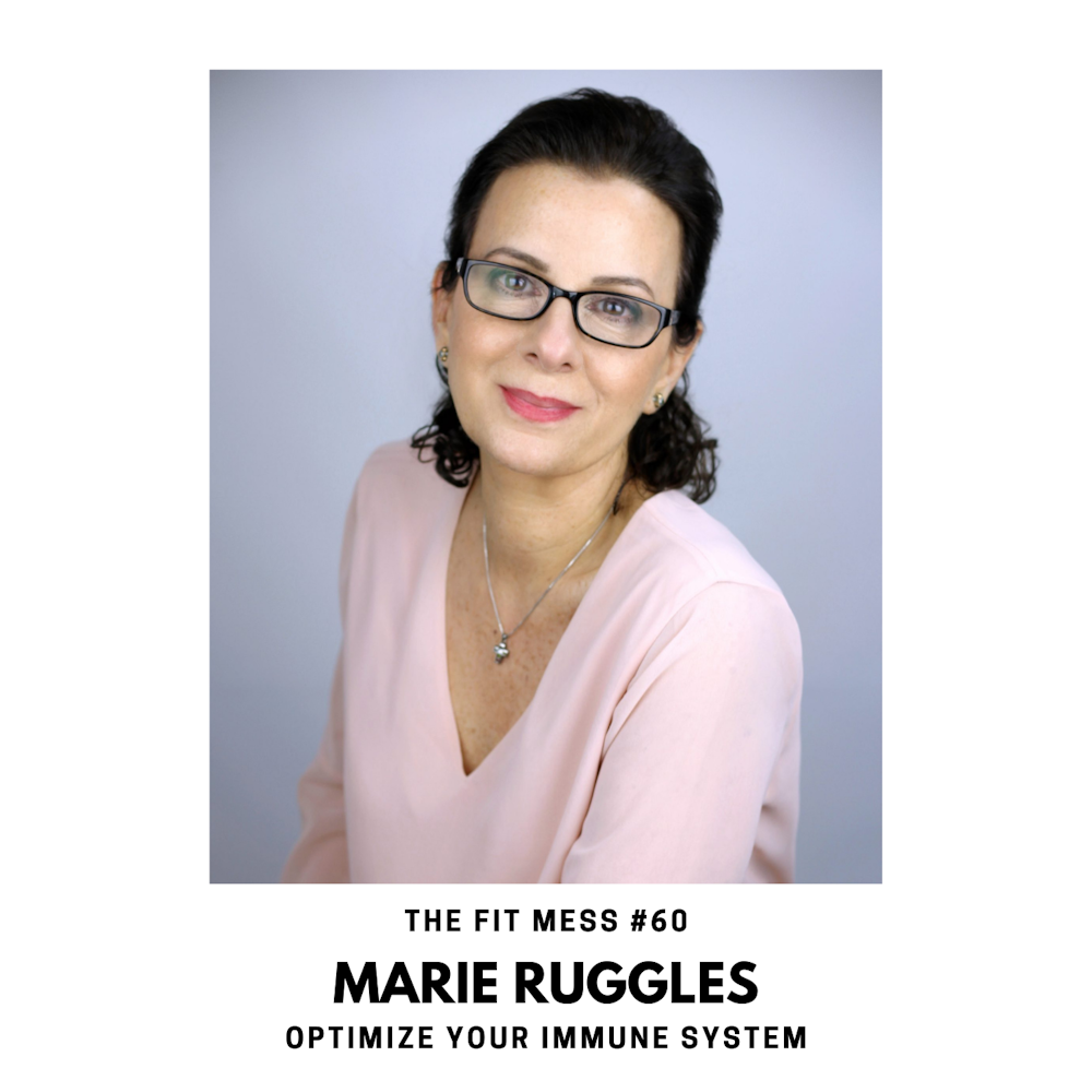 How to Optimize Your Immune System with Marie Ruggles