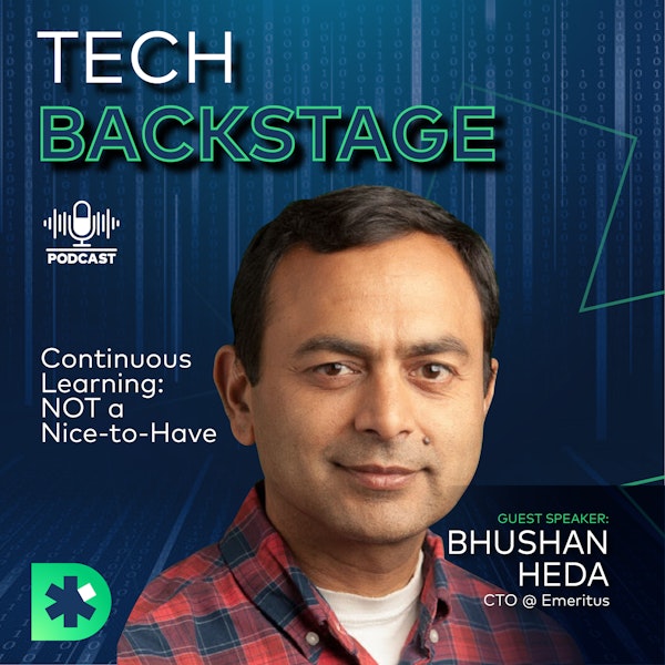 Continuous Learning: Not A Nice-to-Have | Bhushan Heda, CTO @ Emeritus
