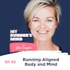 92. Running Aligned Body and Mind