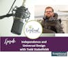 Independence and Universal Design with Todd Stabelfeldt