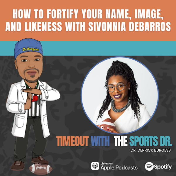 How to Fortify your Name, Image, and Likeness with Sivonnia DeBarros