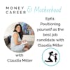 Ep 61: Positioning Yourself as the Best Job Candidate with Career Coach Claudia Miller