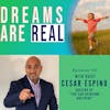 Ep 131: You Can Overcome Anything! with Author and Real Estate Investor Cesar Espino
