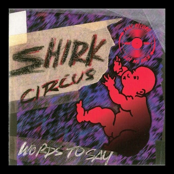 S6E278 - Shirk Circus 'Words To Say' with Dan Bonebrake