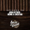Josh Ryther - Being a Creator