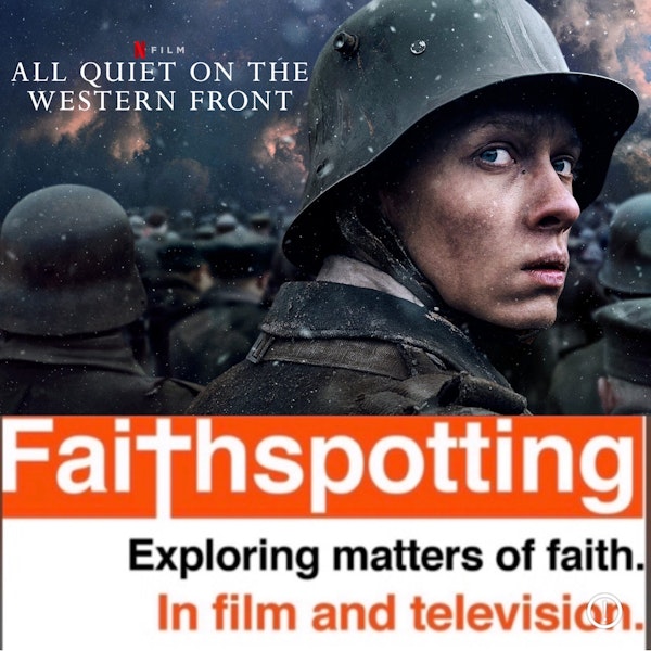 Faithspotting All Quiet on the Western Front