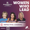 Impactful Leaders | Kim Bakey, Liz Goodchild and Janet Mauldin - 024