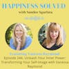 244. Unleash Your Inner Power: Transforming Your Self-Image with Vanessa Raymond