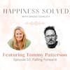 53. Falling Forward. Interview with Tommy Patterson