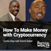 How to Make Money with Cryptocurrency with Kamil Salter  - Episode 158