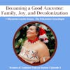 Becoming a Good Ancestor: Family, Joy, and Decolonization + Miyamoto Loretta Jensen, the Polynesian Genealogist