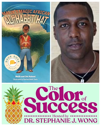 Malik Adunni, Co-Author of Malik's Magic African Alphabet Hat: Leading with Kindness