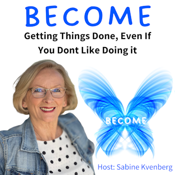 Ep.37 Getting Things Done, Even If You Don't Like Doing It