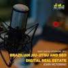 Ep. 1 John Victorino: Brazilian Jiu-Jitsu and SEO Digital Real Estate