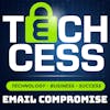 What is Business Email Compromise (BEC aka - phishing) How Scammers Trick You Into Sending Them Money And How You Can Prevent It!  Techcess - Technology. Business. Success