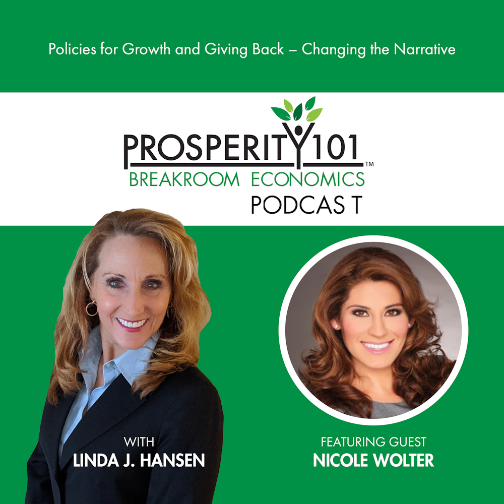 Policies for Growth and Giving Back – Changing the Narrative – with Nicole Wolter [Ep. 57]