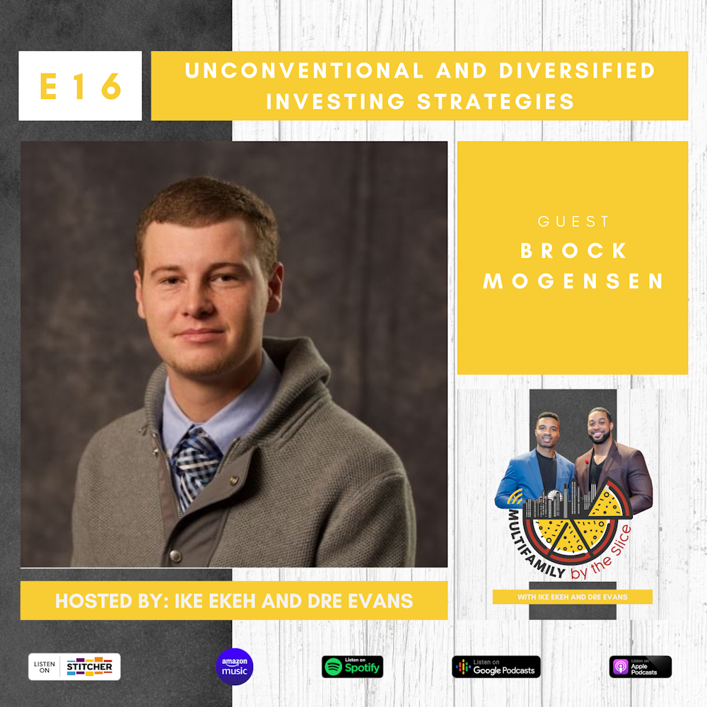 16 | Unconventional and Diversified Investing Strategies with Brock Mogensen