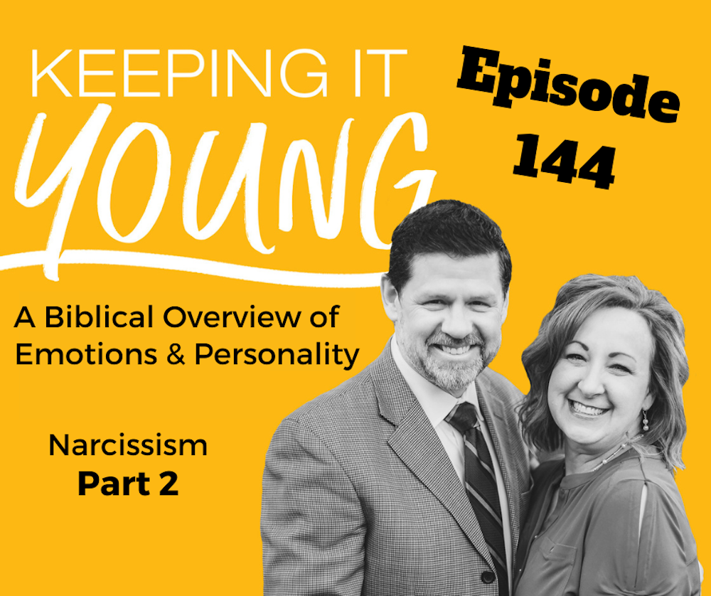 Narcissism Part 2 | A Biblical Overview of Emotions and Personalities