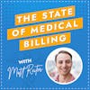 The State of Medical Billing with Matt Reiter