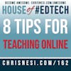 8 Tips for Teaching Online - HoET162