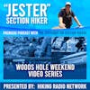 #151.5 - Hiking Radio Network | Woods Hole Weekend (2022)