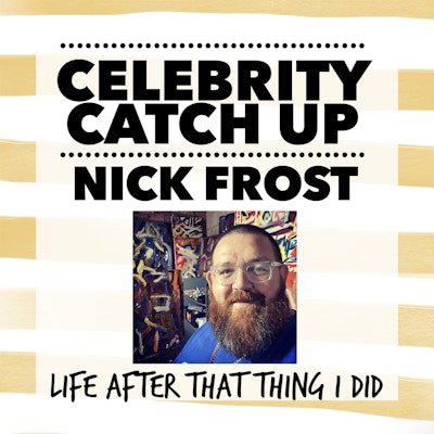 Episode image for Nick Frost - aka British national treasure