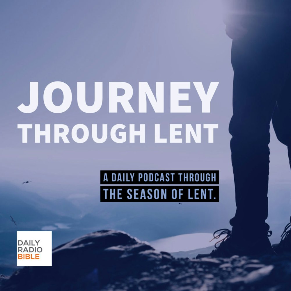 Journey Through Lent - Day 38