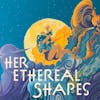 Her Ethereal Shapes with Emory Alvarado