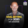 Goal Setting For 2020 — Jon Butcher