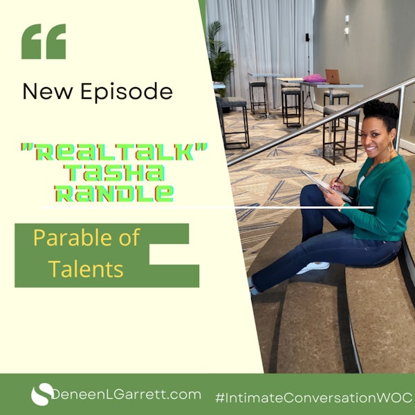 “Parable of Talents!” with “Real Talk” Tasha Randle