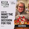 2: How to Make the Right Decision for You