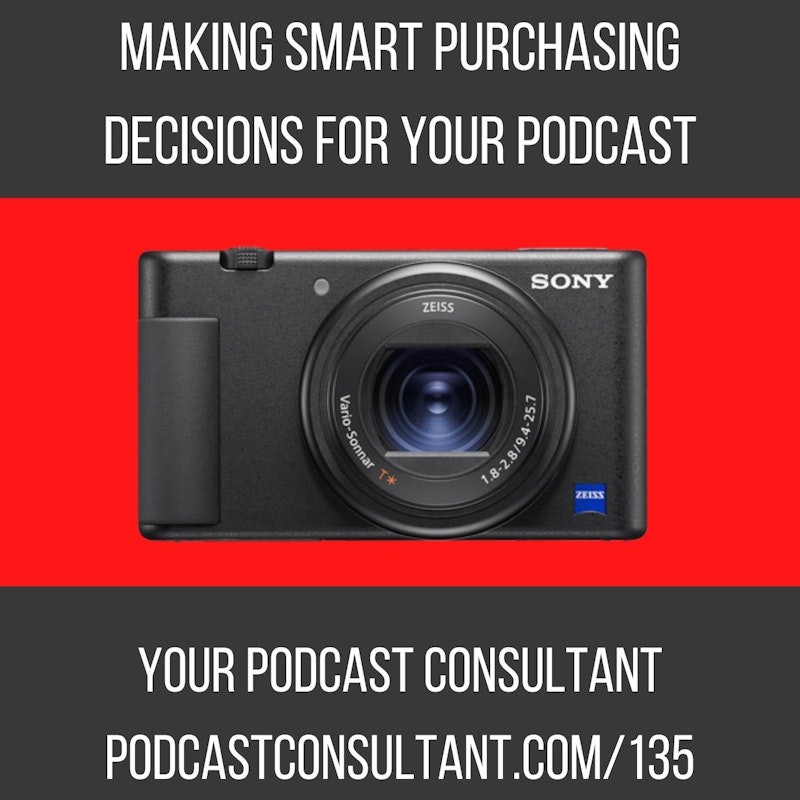 Making Smart Purchasing Decisions for Your Podcast