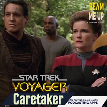 Star Trek: Voyager | Caretaker