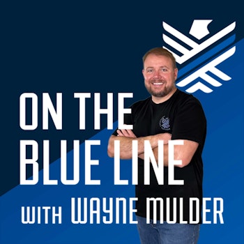 On The Blue Line Podcast | MORNING ROLL CALL | In Memory of my Father | Episode 087