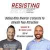 Adam Lyons - Dating After Divorce: 3 Secrets To Elevate Your Attraction