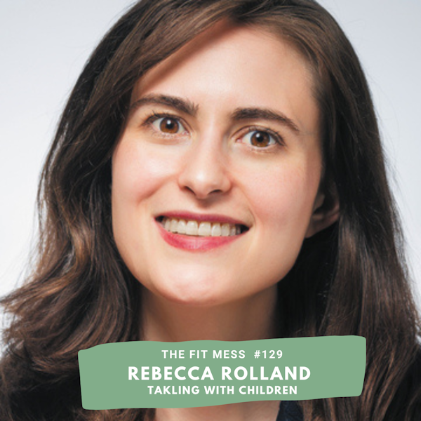 How To Get Your Kids To Listen To You Without The Yelling, Ultimatums, And Bribes With Rebecca Rolland