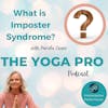 What is Imposter Syndrome? with Pamela Crane