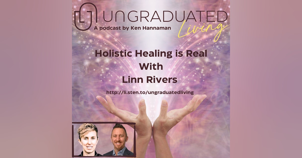 |Linn Rivers| Holistic Healing is Real