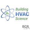 EP79 Two Peas in a Podcast? HVAC Know It All & Building HVAC Science Swap Stories with Gary MacCreadie & Bill Spohn (May 2022)
