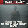 218: Behind the Mask: The Rise of Leslie Vernon (2006)