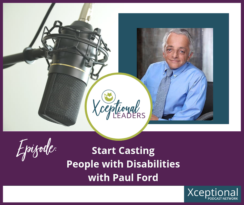 Start Casting People With Disabilities with Paul Ford