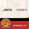Hubspot Does the Hustle (257)