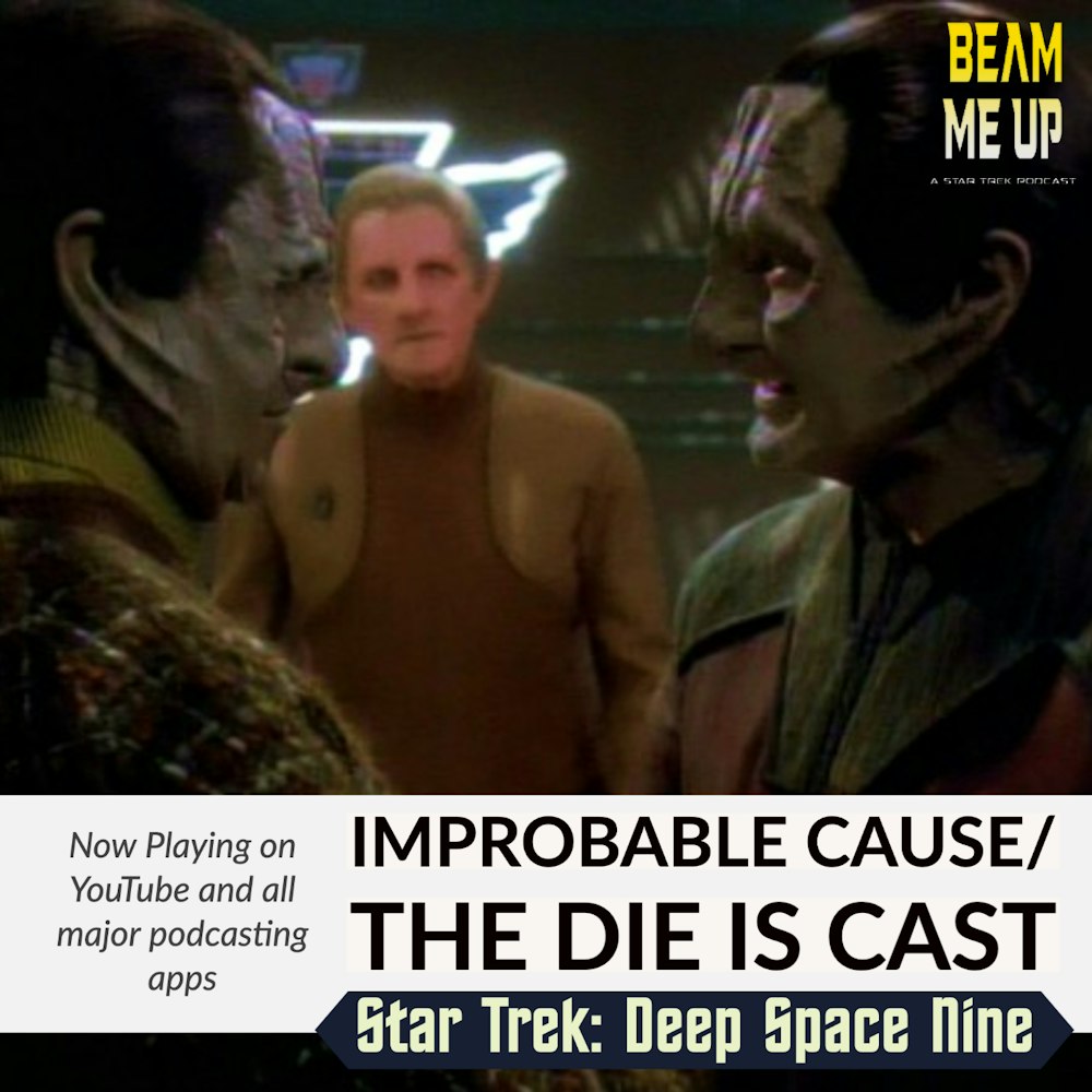 Star Trek: Deep Space Nine | Improbable Cause/The Die is Cast