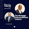 The Mortgage Note Investment Industry with Martin Saenz - Episode 191