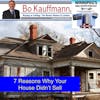 7 Reasons Why A Home Fails To Sell