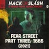 184: Fear Street Part Three: 1666 (2021)