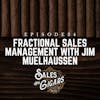 Fractional Sales Management with Jim Muelhaussen